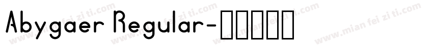 Abygaer Regular字体转换